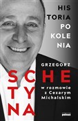 polish book : Historia P... - Grzegorz Schetyna, Cezary Michalski