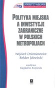 Polityka m... - Wojciech Dziemianowicz, Bohdan Jałowiecki -  Książka z wysyłką do UK