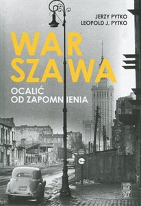 Picture of Warszawa Ocalić od zapomnienia