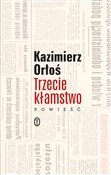 Trzecie kł... - Kazimierz Orłoś -  Polish Bookstore 