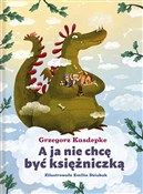 polish book : A ja nie c... - Grzegorz Kasdepke