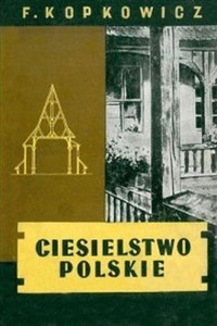 Obrazek Ciesielstwo polskie reprint