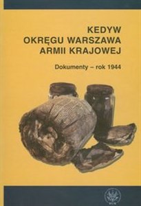 Picture of Kedyw okręgu Warszawa Armii Krajowej Dokumenty - rok 1944