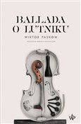 Ballada o ... - Wiktor Paskow -  Polish Bookstore 