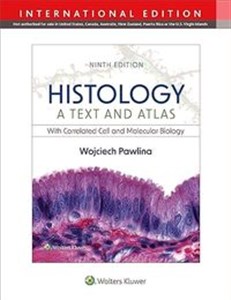 Picture of Histology A Text and Atlas with Correlated cell and Molecular Biology