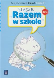 Picture of Nasze Razem w szkole 1 Zeszyt ćwiczeń część 9 edukacja wczesnoszkolna