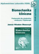 Biomechani... - Janusz Wiesław Błaszczyk -  books in polish 