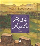 Pieśń król... - Max Lucado -  Książka z wysyłką do UK