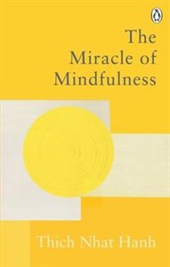 Obrazek The Miracle Of Mindfulness
