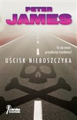 Uścisk nie... - Peter James -  foreign books in polish 