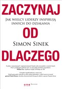 Zaczynaj o... - Simon Sinek -  foreign books in polish 
