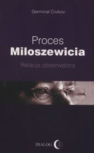 Picture of Proces Miloszewicia Relacja obserwatora