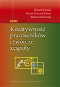 Kreatywnoś... - Ryszard Knosala, Barbara Wasilewska, Kamila Tomczak-Horyń -  foreign books in polish 