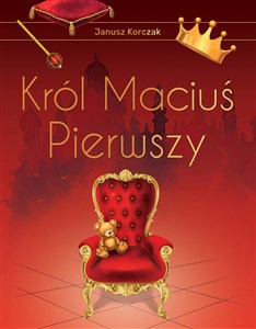 Picture of Król Maciuś Pierwszy Wydanie ekskluzywne