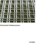 Wybór - Grzegorz Wróblewski -  Polish Bookstore 