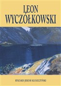 Polska książka : Leon Wyczó... - Ryszard Jeremi Kluszczyński