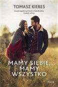 Mamy siebi... - Tomasz Kieres -  foreign books in polish 