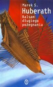 Balsam dłu... - Marek S. Huberath -  foreign books in polish 