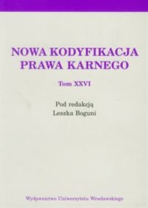 Picture of Nowa kodyfikacja prawa karnego t.26