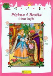 Picture of Piękna i Bestia i inne bajki