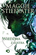Wiedźma z ... - Maggie Stiefvater -  Polish Bookstore 