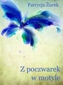 Z poczware... - Patrycja Żurek -  books from Poland