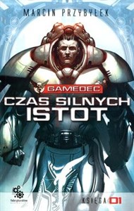 Picture of Gamedec Czas silnych istot Księga 1
