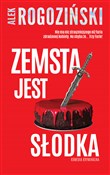 Polska książka : Zemsta jes... - Alek Rogoziński