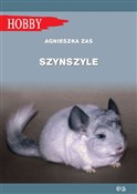 Szynszyle ... - Agnieszka Zas -  Książka z wysyłką do UK