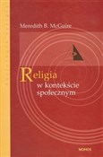 Religia w ... - Meredith B. McGuire -  books from Poland
