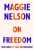 polish book : On Freedom... - Maggie Nelson