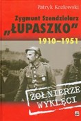 Zygmunt Sz... - Patryk Kozłowski -  foreign books in polish 