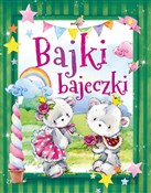 Bajki baje... - Anna i Lech Stefaniakowie (ilustr.) -  Polish Bookstore 