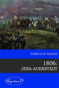 1806 Jena ... - Patrycjusz Malicki -  Polish Bookstore 