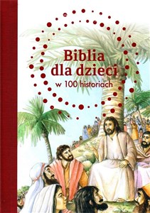 Picture of Biblia dla dzieci w 100 historiach