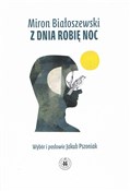 Z dnia rob... - Miron Białoszewski -  books in polish 