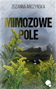 Mimozowe p... - Zuzanna Arczyńska -  foreign books in polish 