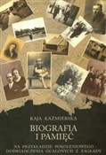 Książka : Biografia ... - Kaja Kaźmierska