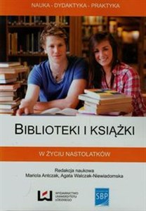 Picture of Biblioteki i książki w życiu nastolatków