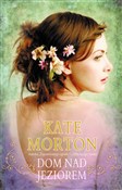 Dom nad je... - Kate Morton -  books in polish 