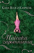 Nalewka Za... - Kasia Bulicz-Kasprzak -  foreign books in polish 