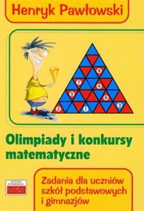Picture of Olimpiady i konkursy matematyczne zadania dla uczniów szkół podstawowych i gimnazjów