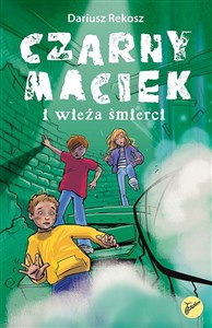 Picture of Czarny Maciek i wieża śmierci Tom 3