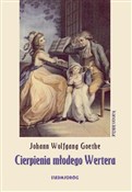 Cierpienia... - Johann Wolfgang Goethe -  books in polish 