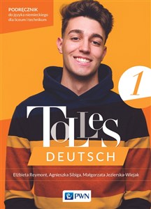 Obrazek Tolles Deutsch 1 Podręcznik Język niemiecki Liceum Technikum