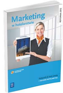 Picture of Marketing w hotelarstwie Podręcznik do nauki zawodu Technik hotelarstwa. Szkoła ponadgimnazjalna