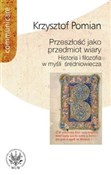 Przeszłość... - Krzysztof Pomian -  Polish Bookstore 