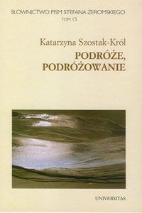 Picture of Słownictwo pism Stefana Żeromskiego Tom 15 Podróże, podróżowanie