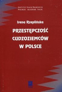 Picture of Przestępczość cudzoziemców w Polsce