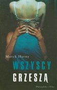 Wszyscy gr... - Marek Harny -  Polish Bookstore 